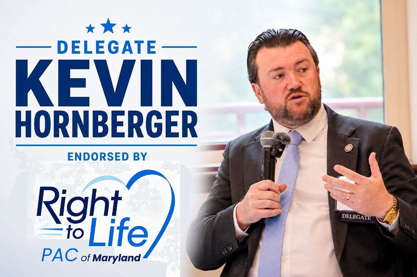 Delegate Kevin Hornberger — endorsed by Right to Life PAC of Maryland